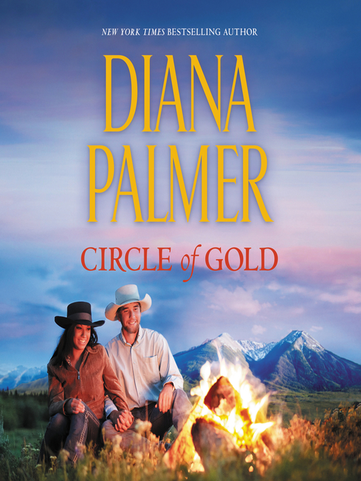Title details for Circle of Gold by Diana Palmer - Available